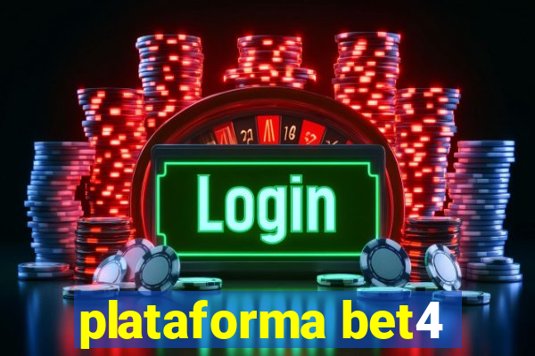 plataforma bet4